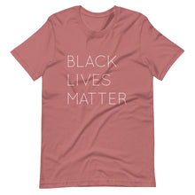 Load image into Gallery viewer, Black Lives Matter Short-Sleeve Unisex T-Shirt