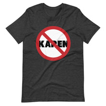 Load image into Gallery viewer, No Karen Short-Sleeve Unisex T-Shirt