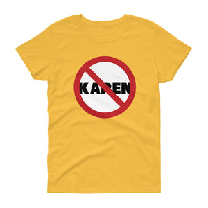 No Karen Women's Short-Sleeve T-Shirt