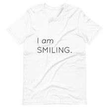 Load image into Gallery viewer, I Am Smiling Short-Sleeve Unisex T-Shirt