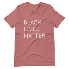 Load image into Gallery viewer, Black Lives Matter Short-Sleeve Unisex T-Shirt