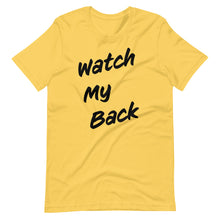 Load image into Gallery viewer, Watch My Back Short-Sleeve Unisex T-Shirt