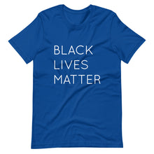 Load image into Gallery viewer, Black Lives Matter Short-Sleeve Unisex T-Shirt