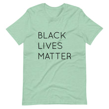 Load image into Gallery viewer, Black Lives Matter Short-Sleeve Unisex T-Shirt