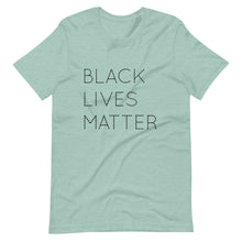 Load image into Gallery viewer, Black Lives Matter Short-Sleeve Unisex T-Shirt