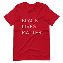 Load image into Gallery viewer, Black Lives Matter Short-Sleeve Unisex T-Shirt
