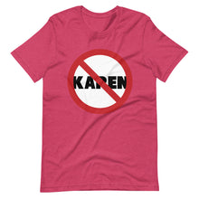 Load image into Gallery viewer, No Karen Short-Sleeve Unisex T-Shirt