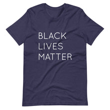 Load image into Gallery viewer, Black Lives Matter Short-Sleeve Unisex T-Shirt