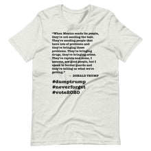 Load image into Gallery viewer, When Mexico Sends Its People Trump Quote Short-Sleeve Unisex T-Shirt