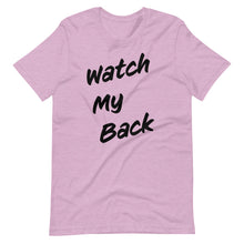 Load image into Gallery viewer, Watch My Back Short-Sleeve Unisex T-Shirt