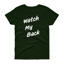 Load image into Gallery viewer, Watch My Back Women's Short-Sleeve T-Shirt