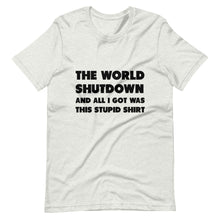 Load image into Gallery viewer, The World Shutdown Short-Sleeve Unisex T-Shirt