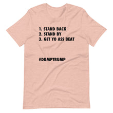 Load image into Gallery viewer, Stand Back Stand By Short-Sleeve Unisex T-Shirt