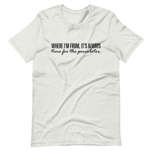 Load image into Gallery viewer, Where I'm From Short-Sleeve Unisex T-Shirt