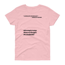 Load image into Gallery viewer, Liberate Michigan! Trump Quote Women's Short-Sleeve T-Shirt