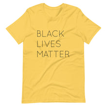 Load image into Gallery viewer, Black Lives Matter Short-Sleeve Unisex T-Shirt