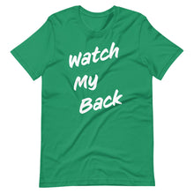 Load image into Gallery viewer, Watch My Back Short-Sleeve Unisex T-Shirt