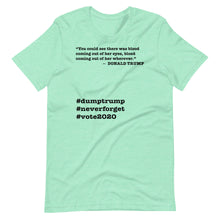 Load image into Gallery viewer, Coming Out of Her Wherever Trump Quote Short-Sleeve Unisex T-Shirt