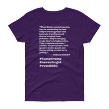 Load image into Gallery viewer, When Mexico Sends Its People Trump Quote Women's Short-Sleeve T-Shirt