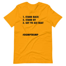 Load image into Gallery viewer, Stand Back Stand By Short-Sleeve Unisex T-Shirt