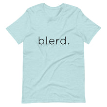 Load image into Gallery viewer, blerd. Short-Sleeve Unisex T-Shirt