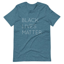 Load image into Gallery viewer, Black Lives Matter Short-Sleeve Unisex T-Shirt