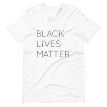 Load image into Gallery viewer, Black Lives Matter Short-Sleeve Unisex T-Shirt