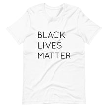 Load image into Gallery viewer, Black Lives Matter Short-Sleeve Unisex T-Shirt