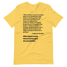 Load image into Gallery viewer, When Mexico Sends Its People Trump Quote Short-Sleeve Unisex T-Shirt