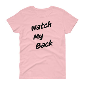 Watch My Back Women's Short-Sleeve T-Shirt