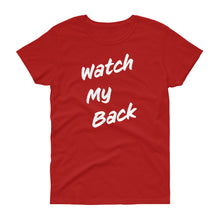 Load image into Gallery viewer, Watch My Back Women's Short-Sleeve T-Shirt