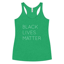 Load image into Gallery viewer, Black Lives Matter Women's Racerback Tank