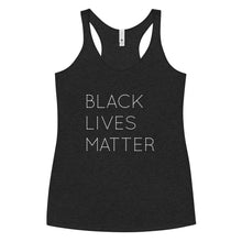 Load image into Gallery viewer, Black Lives Matter Women's Racerback Tank