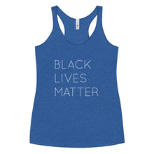 Load image into Gallery viewer, Black Lives Matter Women's Racerback Tank