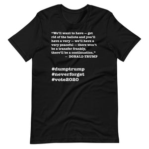 Ballots Trump Quote Short-Sleeve Unisex T-Shirt
