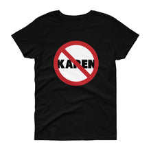 Load image into Gallery viewer, No Karen Women&#39;s Short-Sleeve T-Shirt
