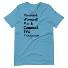 Load image into Gallery viewer, Person &amp; Woman &amp; Man Short-Sleeve Unisex T-Shirt
