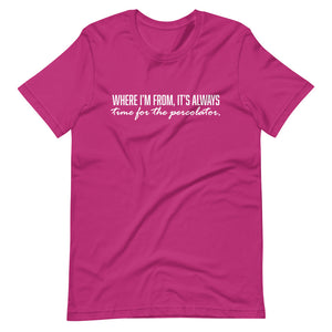Where I'm From Short-Sleeve Unisex T-Shirt