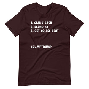 Stand Back Stand By Short-Sleeve Unisex T-Shirt