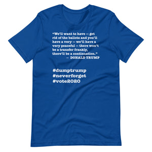 Ballots Trump Quote Short-Sleeve Unisex T-Shirt