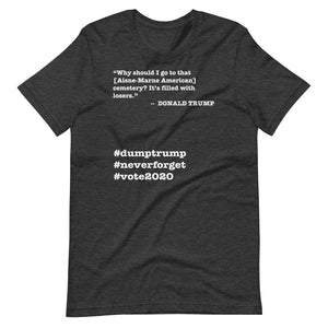 Cemetery Trump Quote Short-Sleeve Unisex T-Shirt