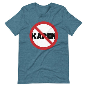 No Karen Short-Sleeve Unisex T-Shirt
