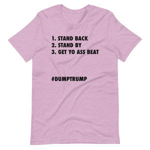 Stand Back Stand By Short-Sleeve Unisex T-Shirt