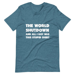 The World Shutdown Short-Sleeve Unisex T-Shirt