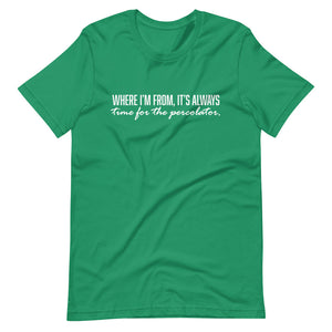 Where I'm From Short-Sleeve Unisex T-Shirt
