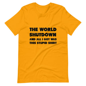The World Shutdown Short-Sleeve Unisex T-Shirt
