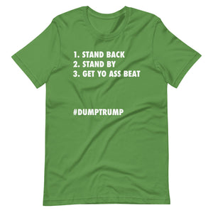 Stand Back Stand By Short-Sleeve Unisex T-Shirt