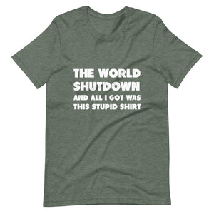 The World Shutdown Short-Sleeve Unisex T-Shirt