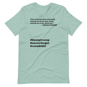 Coming Out of Her Wherever Trump Quote Short-Sleeve Unisex T-Shirt