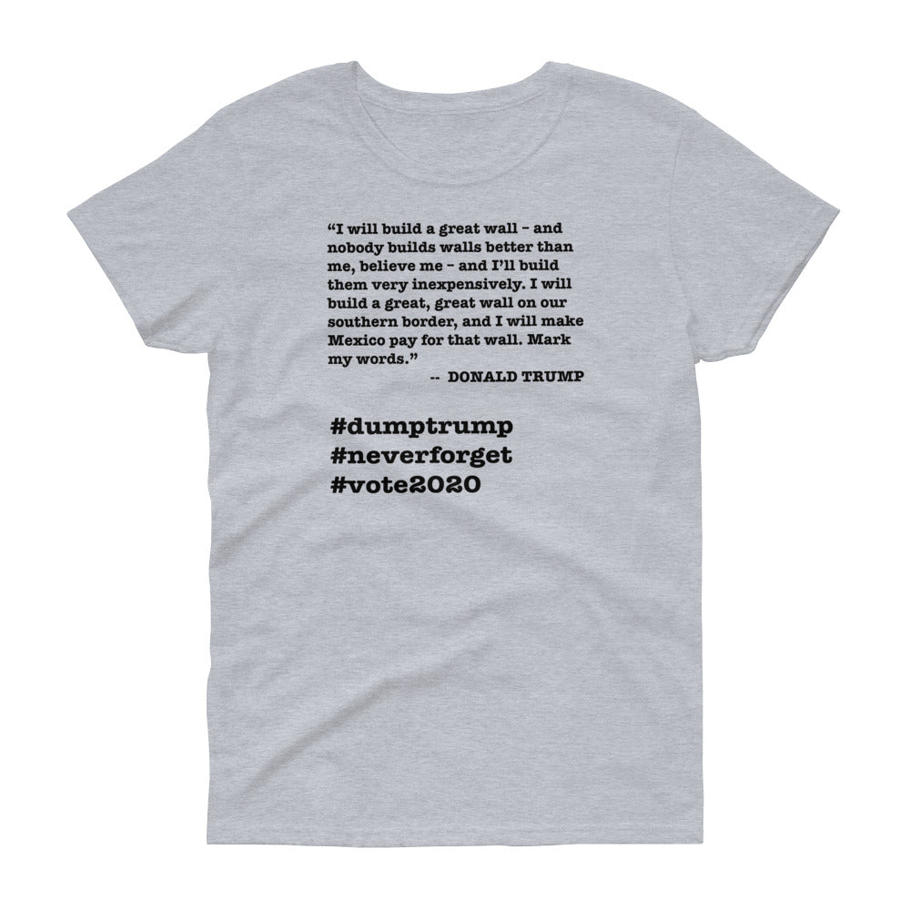 Build a Great Wall Trump Quote Women's Short-Sleeve T-Shirt